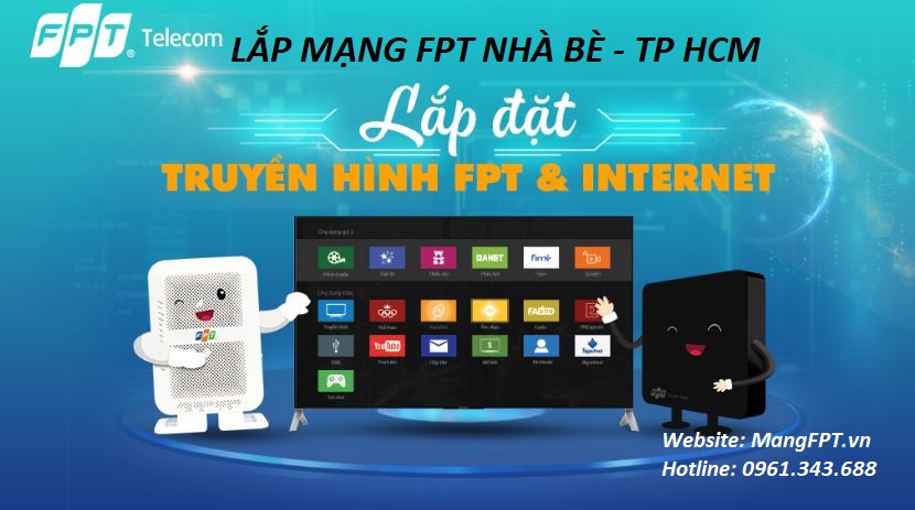 lắp mạng fpt nhà bè lắp mạng fpt nhà bè