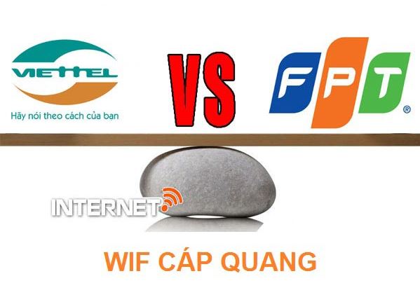 So Sánh mạng Viettel Và FPT cái nào tốt hơn ? so sánh chi tiết giữa mạng Viettel và FPT