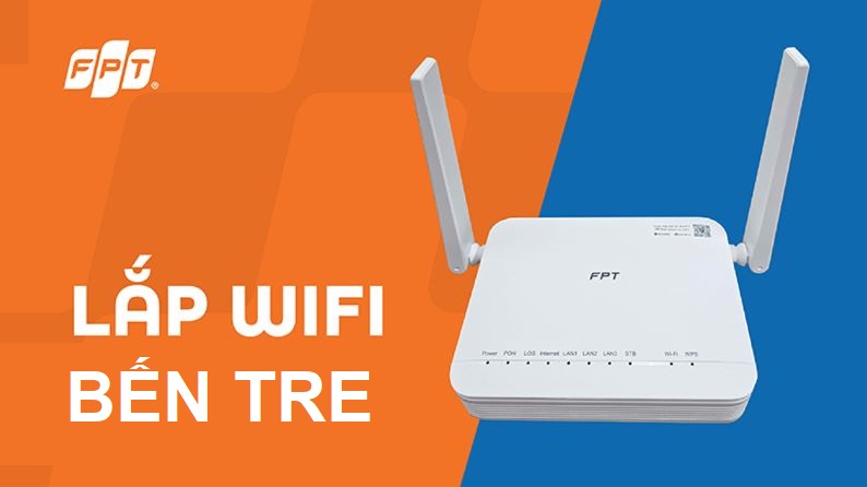 Tổng đài lắp mạng FPT Bến Tre trọn gói chỉ từ 180.000đ/ tháng Lắp mạng FPT Bến Tre