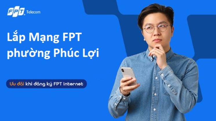 Lắp mạng FPT Phúc Lợi