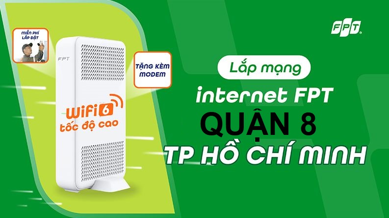 Lắp mạng FPT Quận 8