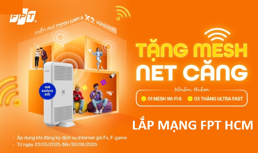 Lắp mạng FPT HCM - Nhận “siêu ưu đãi” đăng ký WiFi T10/2025 Tong dai lap mang FPT HCM