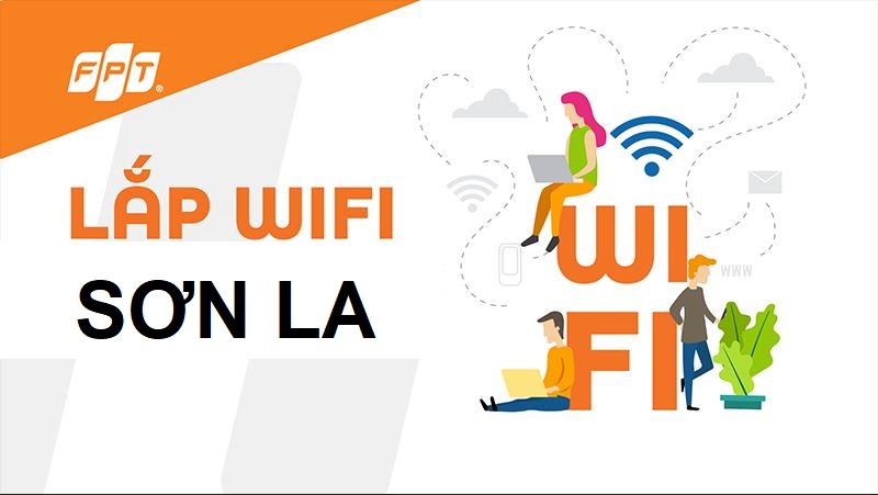 Tổng đài lắp mạng FPT Sơn La với nhiều ưu đãi hot - Tặng WiFi 6, Giá ưu đãi Lắp mạng FPT Sơn La