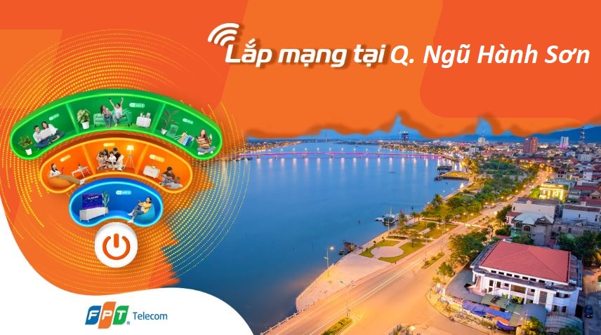 Lắp đặt WiFi FPT Quận Ngũ Hành Sơn
