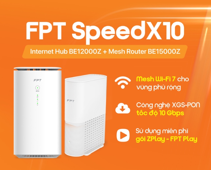 Internet FPT WiFi 6/7 - Bảng giá cước tháng 10/2025, Ưu đãi, Khuyến mãi FPT Speedx10 WiFi 7