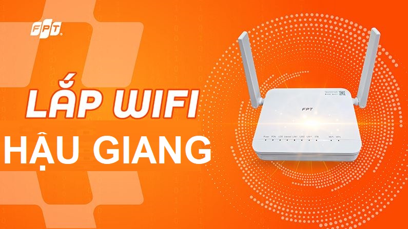 Tổng đài lắp mạng FPT Hậu Giang ưu đãi 2025 - Triển khai kéo cáp ngay Lắp mạng FPT Hậu Giang