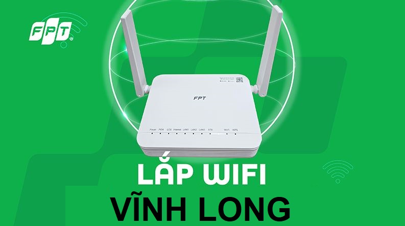 Tổng đài lắp mạng FPT Vĩnh Long ưu đãi 2025 - Giá rẻ, Modem Khoẻ Lắp mạng FPT Vĩnh Long